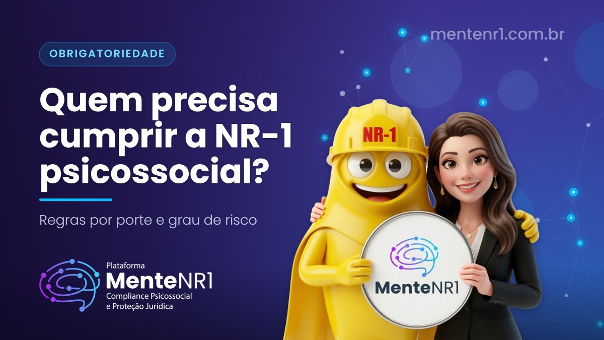 Quem é obrigado a cumprir a NR-1 psicossocial?