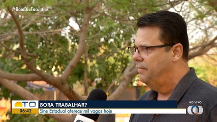 Sine tem mais de 1 mil vagas abertas para o Tocantins