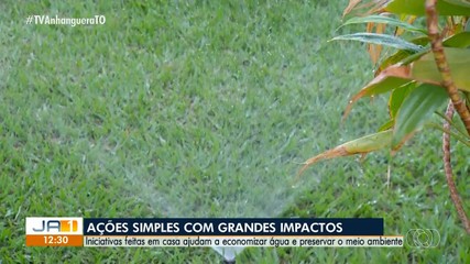 Atitudes em casa ajudam a economizar água e preservar o meio ambiente
