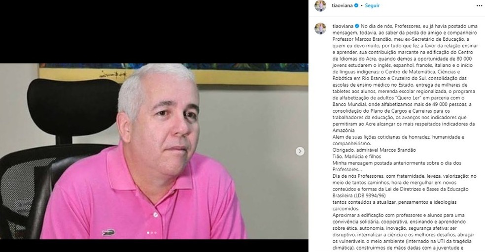 Ex-governador Tião Viana relembrou a trajetória do ex-secretário de Educação do Acre — Foto: Reprodução/Instagram