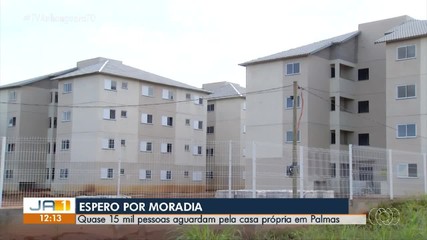 Quase 15 mil pessoas aguardam a casa própria em Palmas