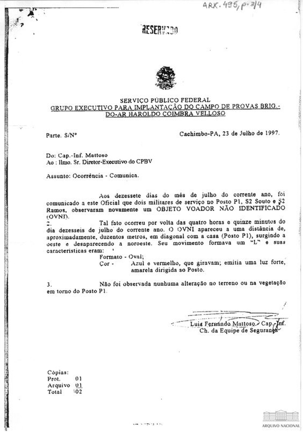 Documento elaborado pelo Grupo Executivo para Implantao do Campo de Provas Brigadeiro-do-Ar Haroldo Coimbra Velloso – GEICAMP sobre a apario de objetos voadores no identificados em Cachimbo (PA), 23 de julho de 1997. — Foto: Arquivo Nacional