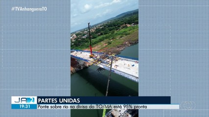 Ponte entre o Tocantins e o Maranhão tem 95% da obra concluída