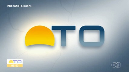 Saiba o que é notícia na manhã desta terça-feira (11) no Bom Dia Tocantins