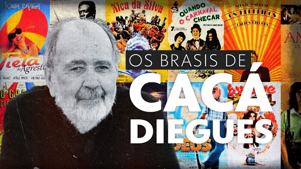 Os Brasis de Cacá Diegues — Foto: Divulgação/Arte g1