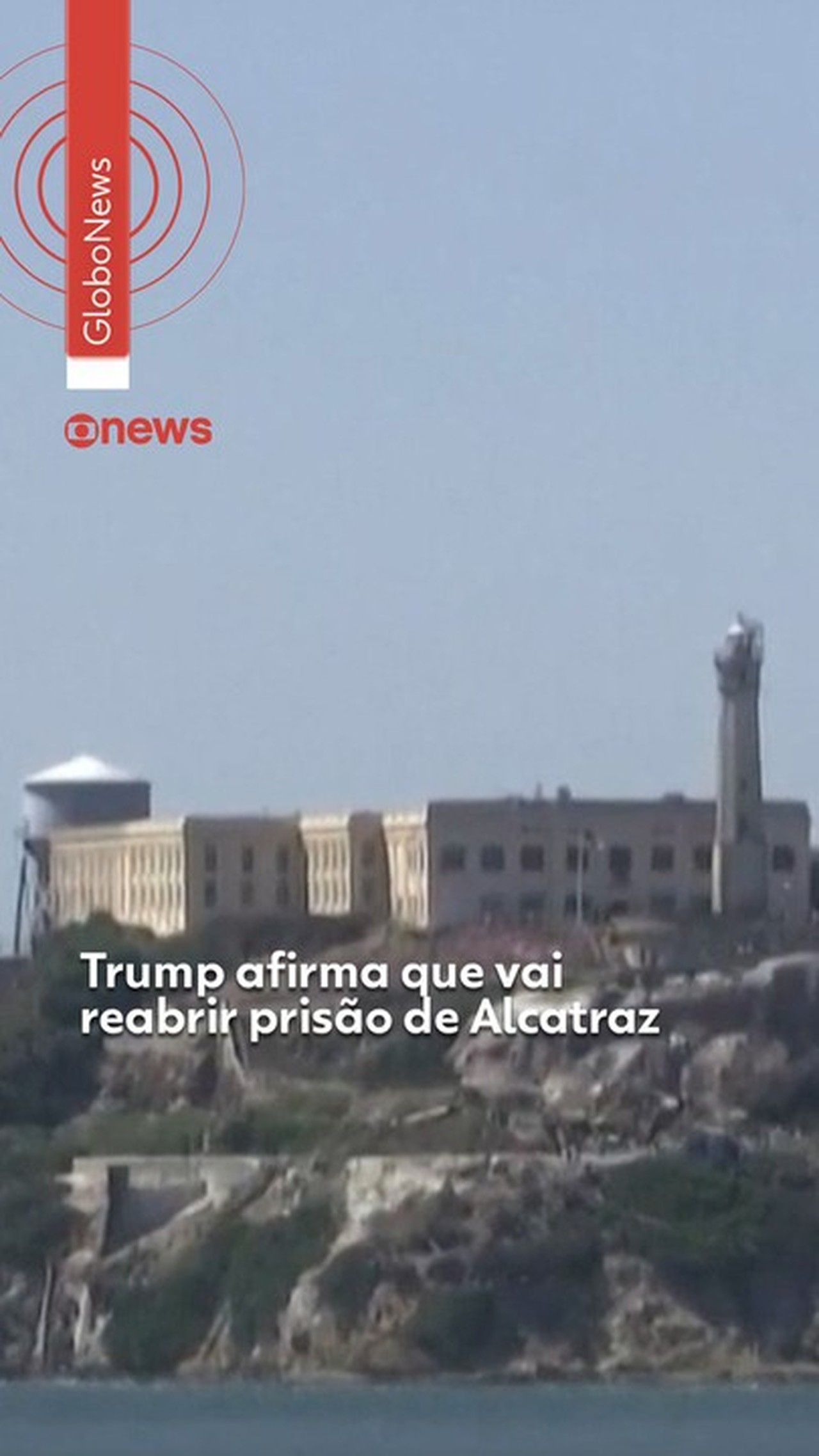 A história da famosa prisão de Alcatraz, que Trump mandou reabrir