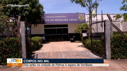 Dois corpos estão no IML à espera de identificação das famílias
