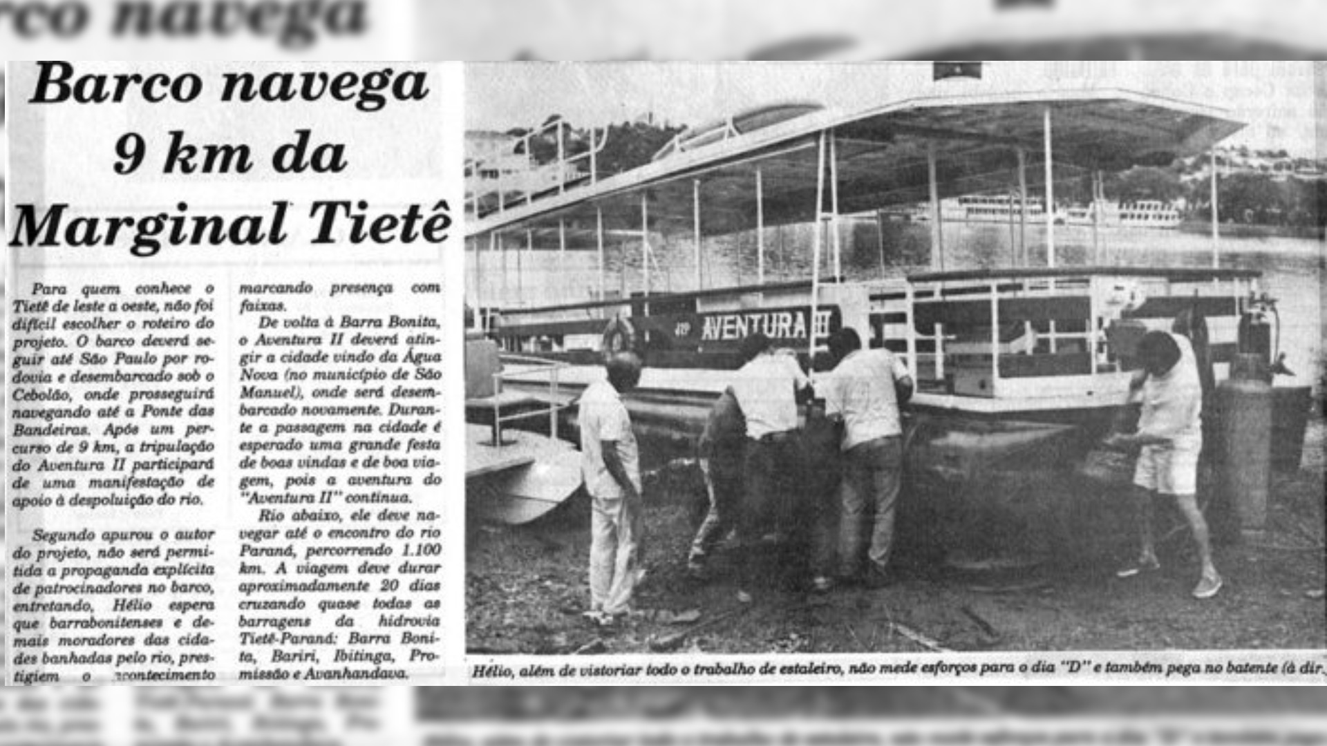A histórica expedição de 1992 que desafiou o descaso com o Rio Tietê​‌​