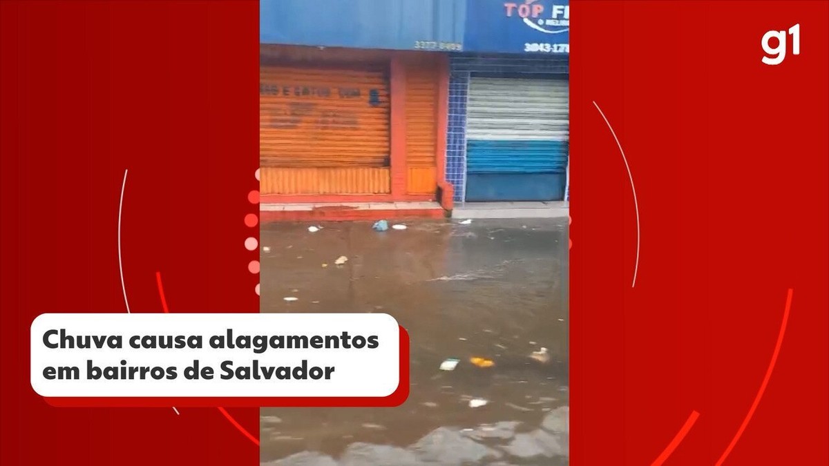 Chuva provoca alagamentos em Salvador; confira previsão para a semana