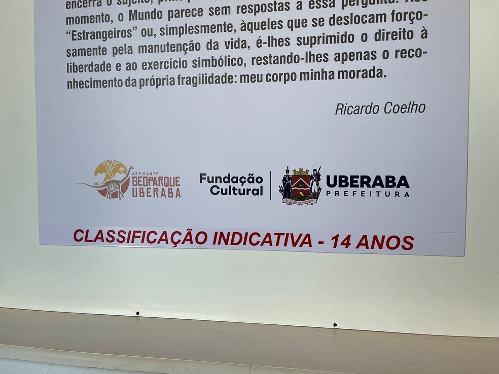 Classificação indicativa da exposição Meu Corpo Minha Morada Uberaba — Foto: Thales Rodrigues/g1