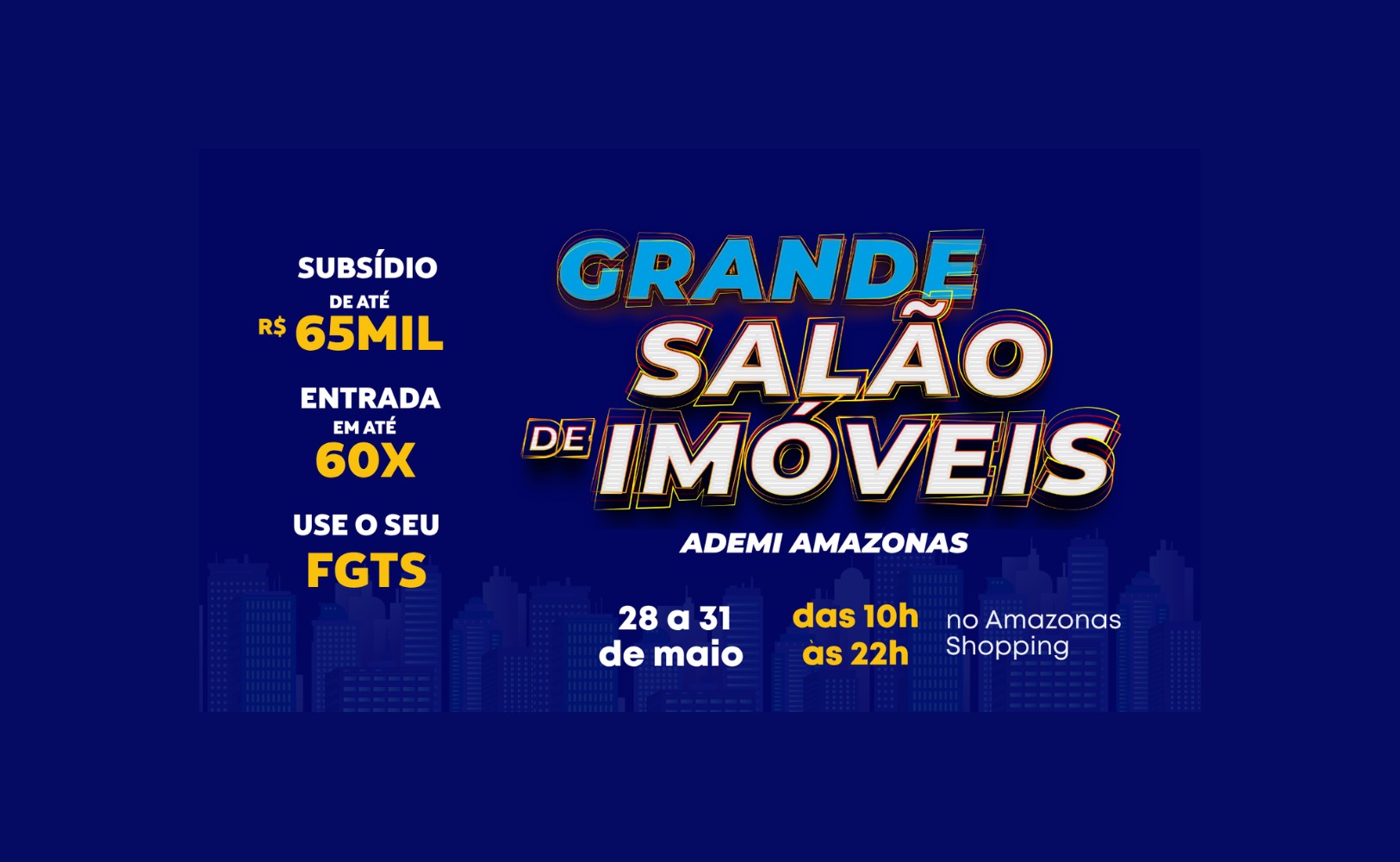 Só até 31 de maio: maior salão imobiliário de Manaus tem ofertas exclusivas