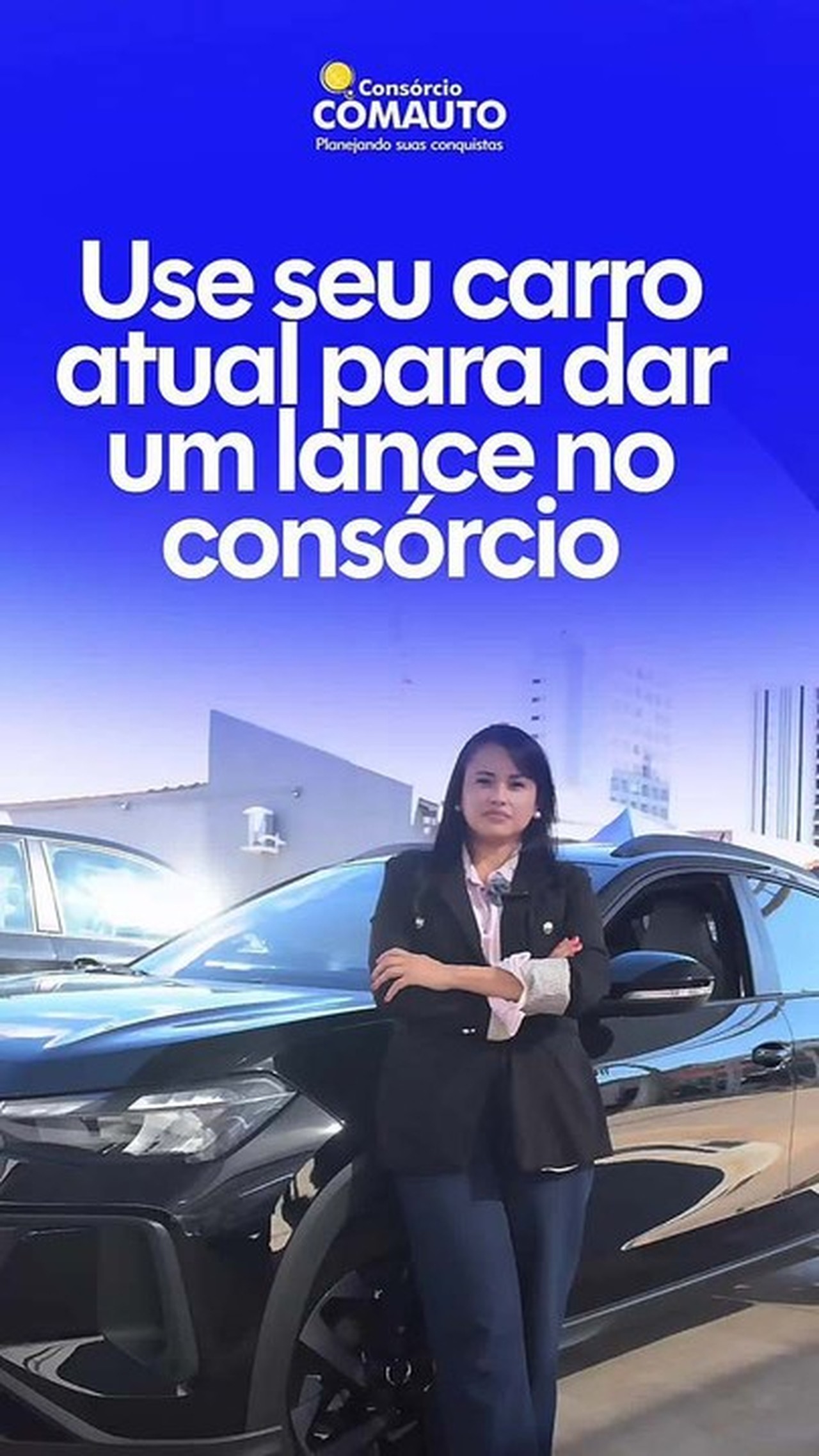Seu carro pode ajudar a aumentar as chances de contemplação no Consórcio Comauto