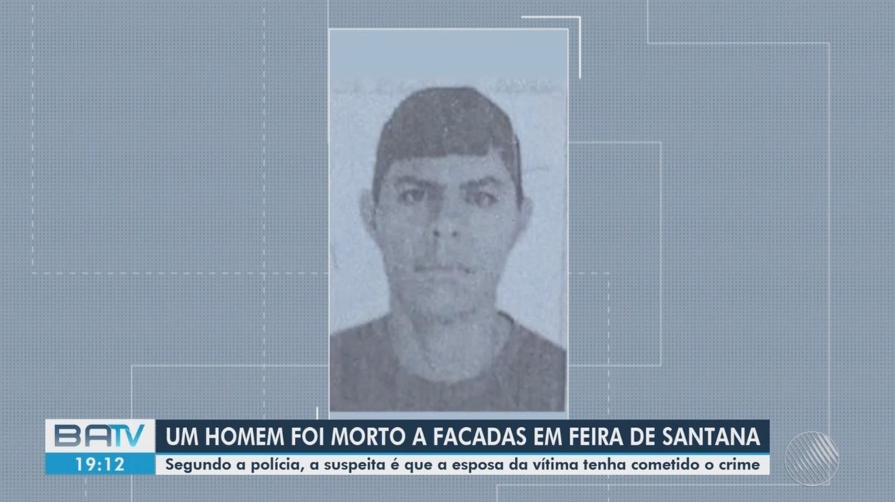 Homem é morto a facadas na frente da filha em Feira de Santana; ex ...