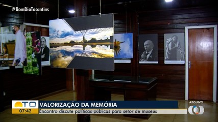 Encontro em Palmas discute política públicas para o setor de museus no Tocantins