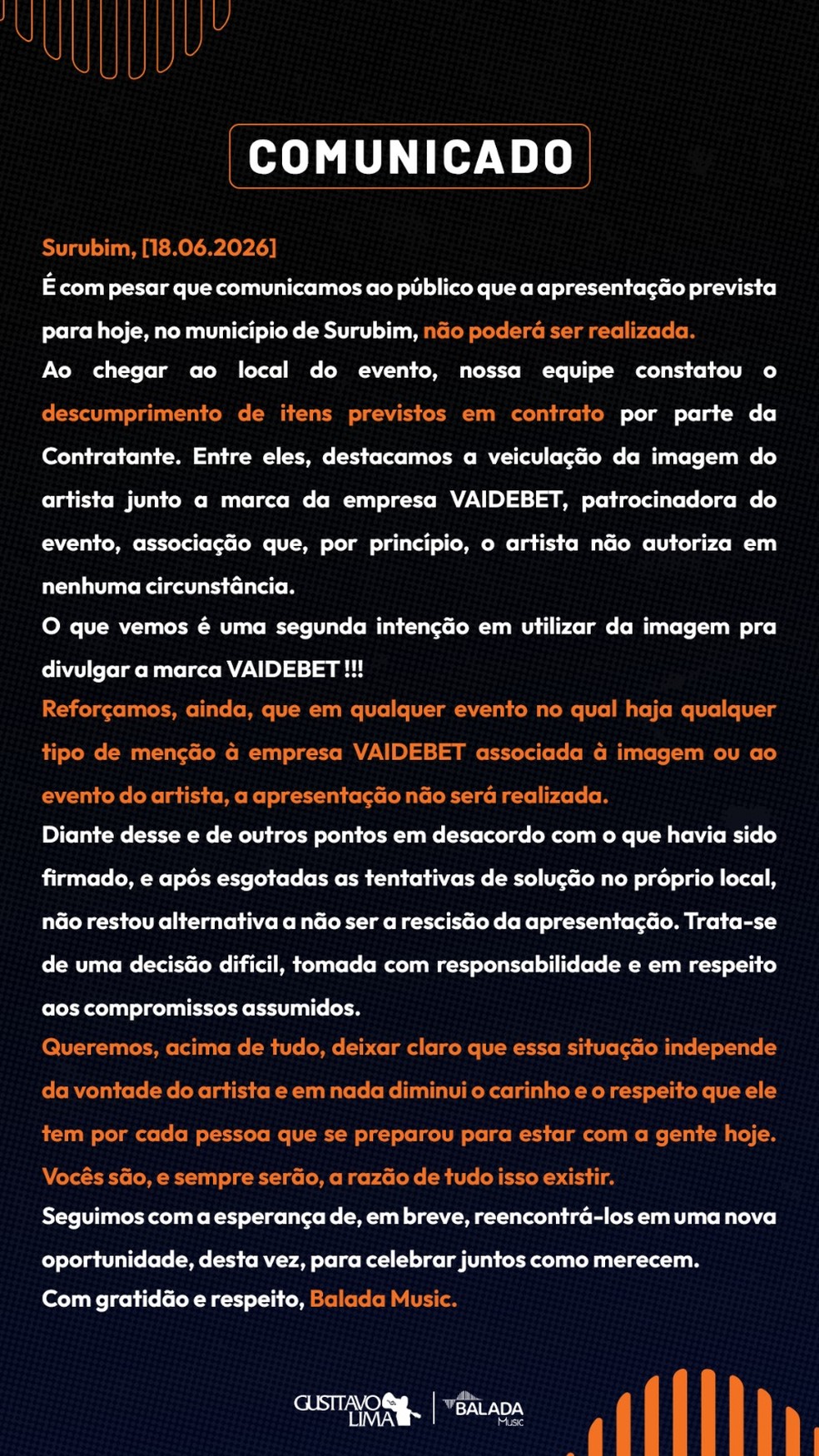 Nota oficial divulgada pelo cantor Gusttavo Lima sobre o primeiro cancelamento no S�o Jo�o de Surubim. � Foto: Divulga��o