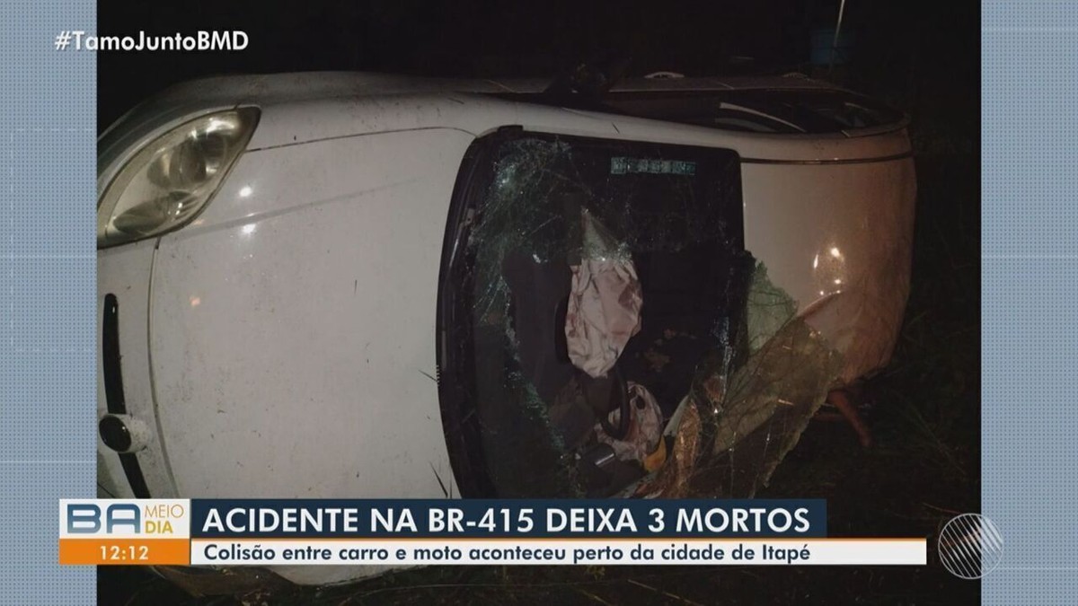 Batida Entre Moto E Carro Tem Três Pessoas Mortas No Sul Da Ba Casal