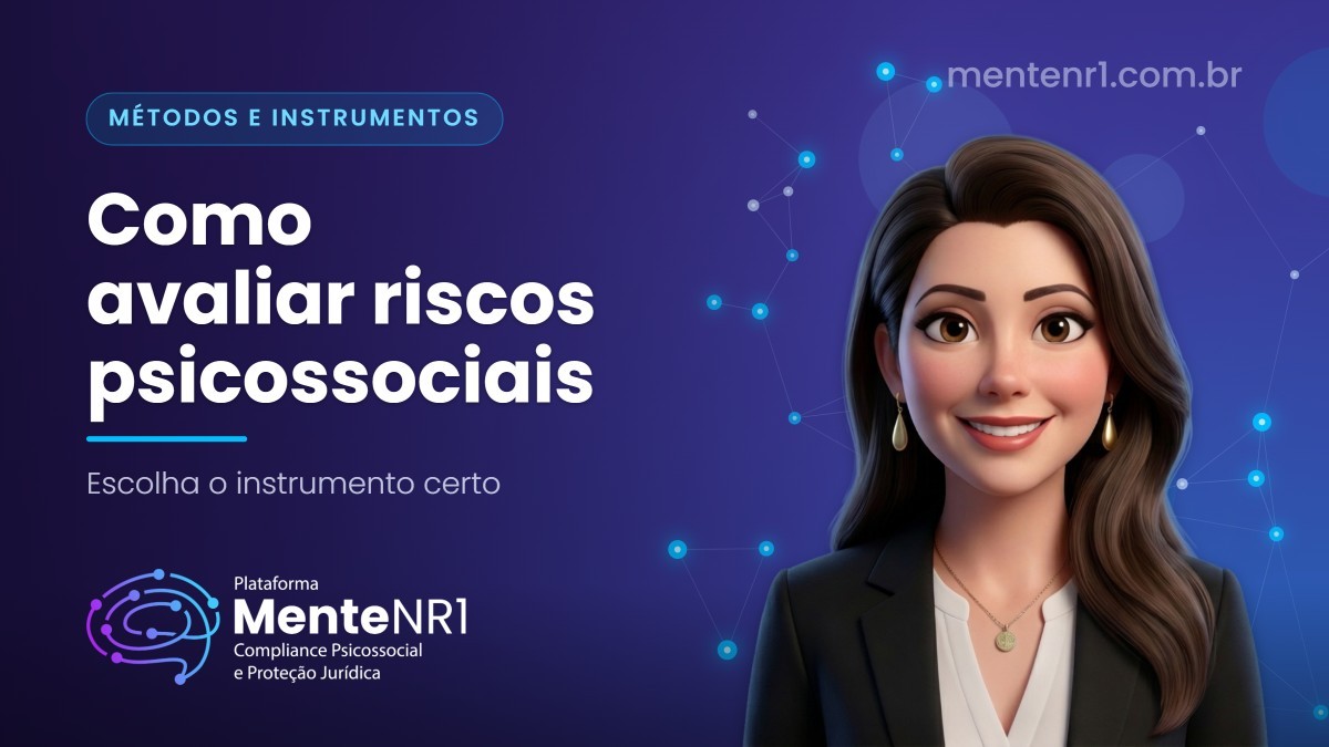 Avaliação de riscos psicossociais: métodos e instrumentos