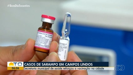 Força-tarefa reforça vacinação contra o sarampo após casos confirmados em Campos Lindos