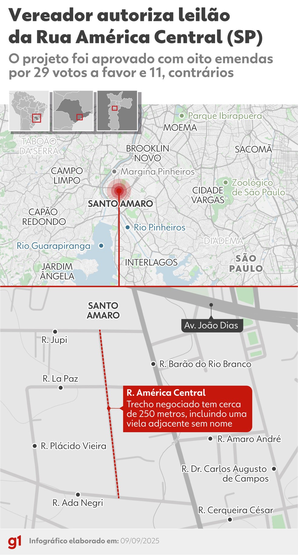 Mapa da rua Amrica Central, no bairro de Santo Amaro, Zona Sul, alvo de emenda do vereador do MDB. - Foto: Arte/g1