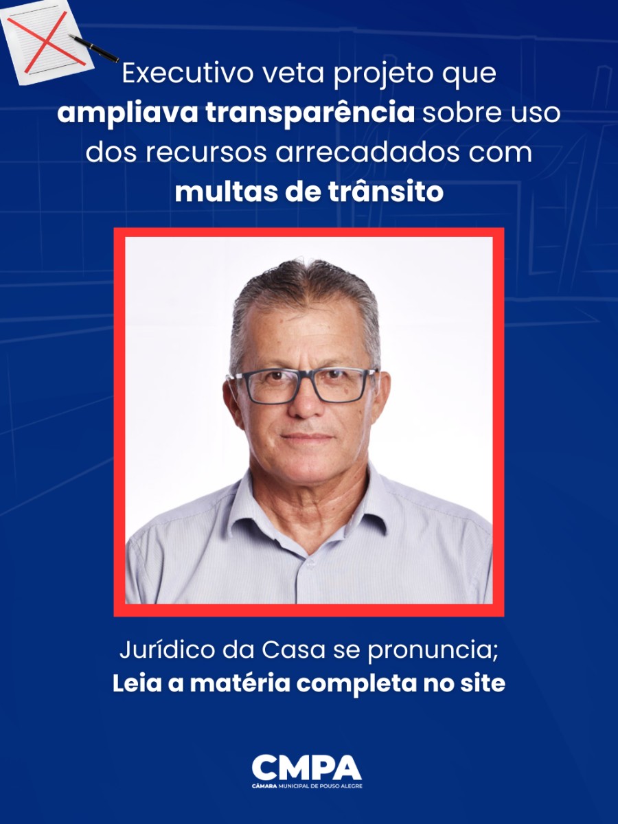 Executivo veta projeto sobre uso dos recursos arrecadados com multas de trânsito