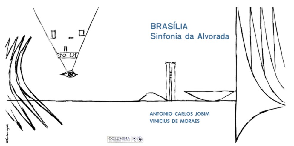 Capa e contracapa do álbum 'Brasília, Sinfonia da Alvorada', de Tom Jobim e Vinícius de Moraes — Foto: Reprodução