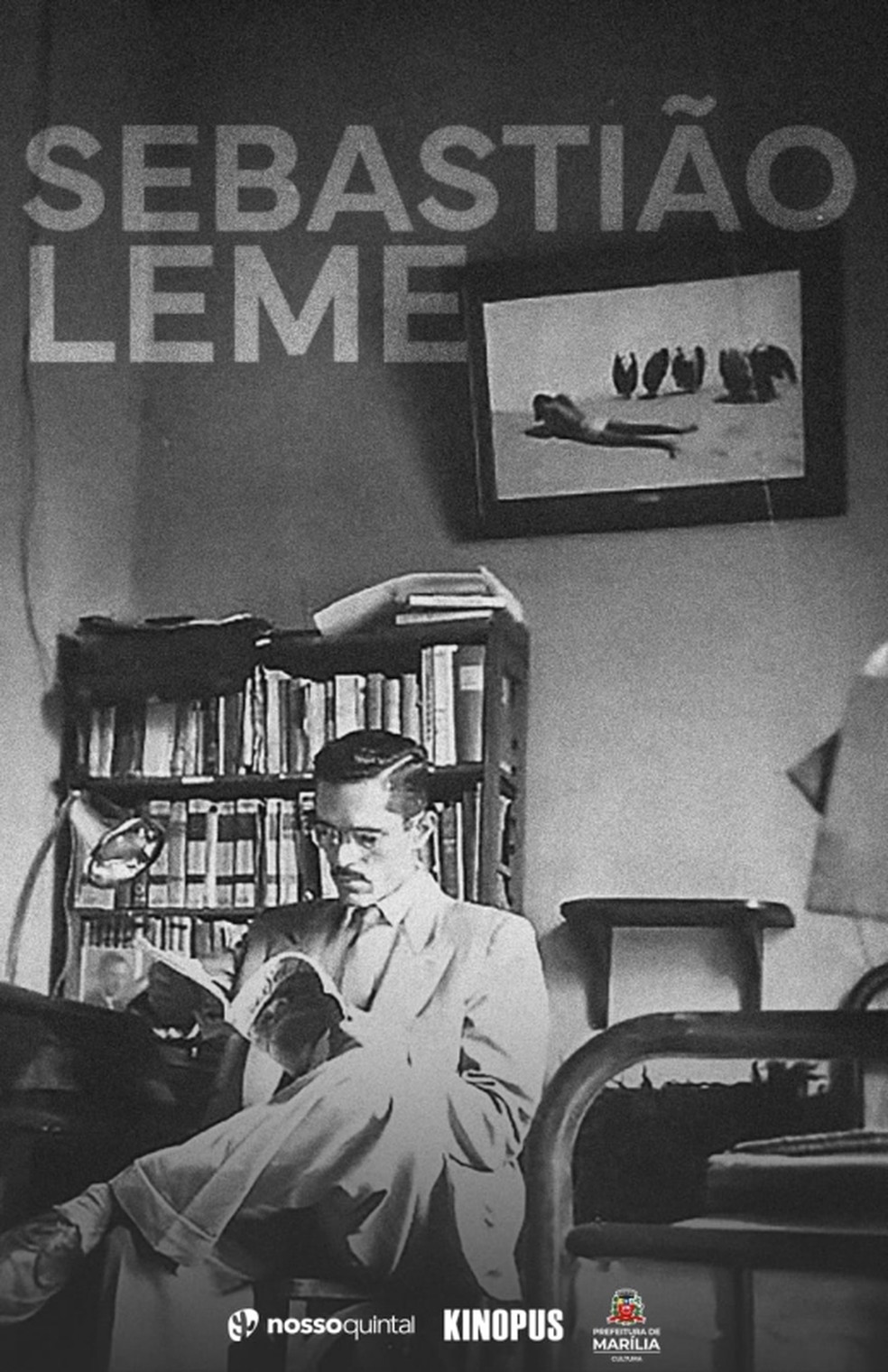 Cartaz do documentário sobre Sebastião Leme, fotógrafo e inventor — Foto: Divulgação