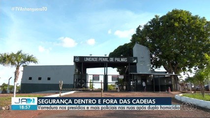 Após duplo homicídio em presídio, Governo do Tocantins faz varredura e aumenta a segurança