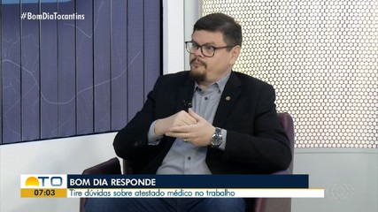 Bom Dia Responde: entenda mais sobre atestado médico no trabalho