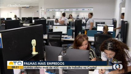 Mutirão Palmas Mais Empregos oferece mais de 400 oportunidades para moradores da capital