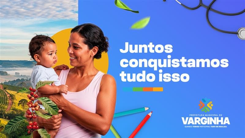 Varginha encerra 2025 com avanços importantes em todas as áreas