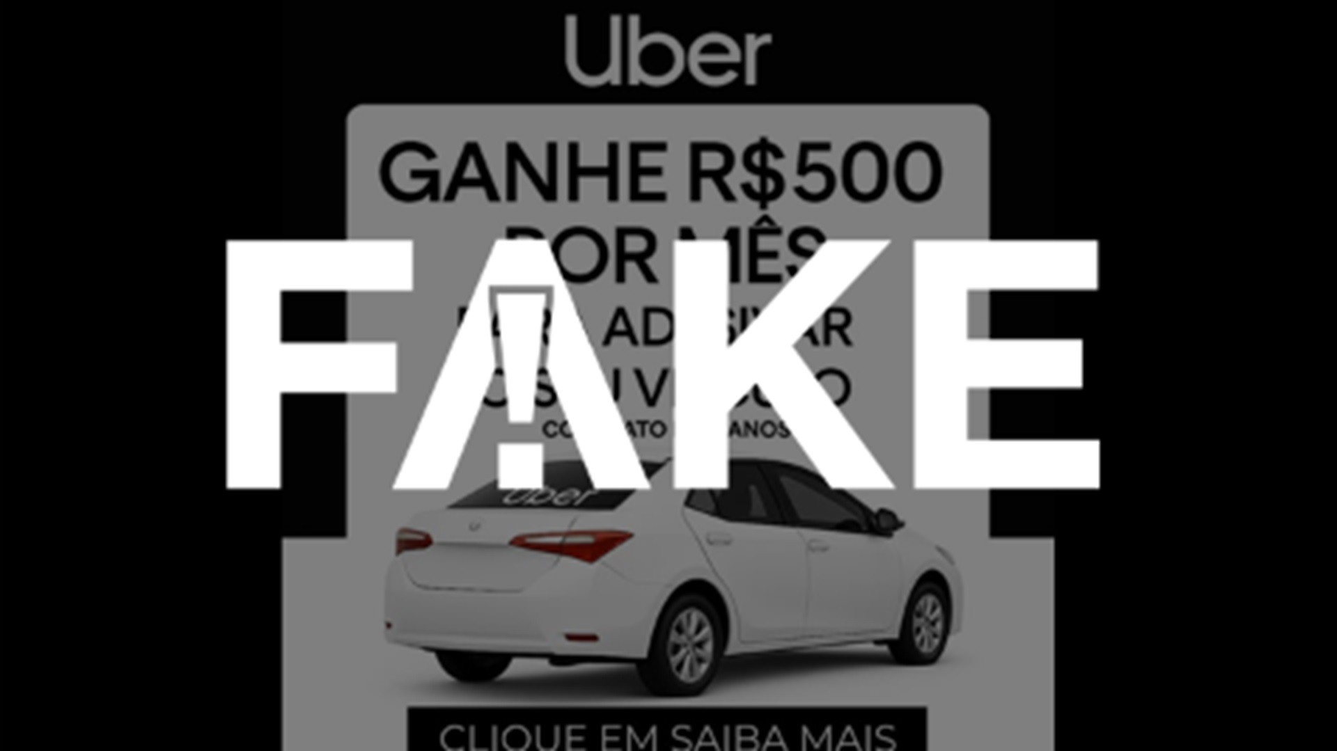 É #FAKE anúncio alegando que Uber pagará R$ 500 a quem colar adesivo do aplicativo no carro; trata-se de golpe
