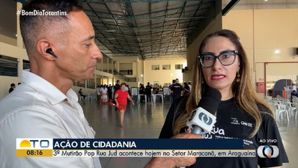 Araguaína realiza mutirão com serviços gratuitos a pessoas em situação de vulnerabilidade