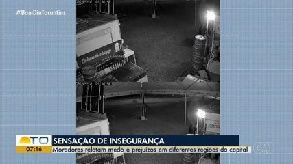 Moradores relatam medo e prejuízos após furtos em Palmas; confira
