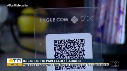 Banco Central adia prazo para a regulamentação do PIX parcelado