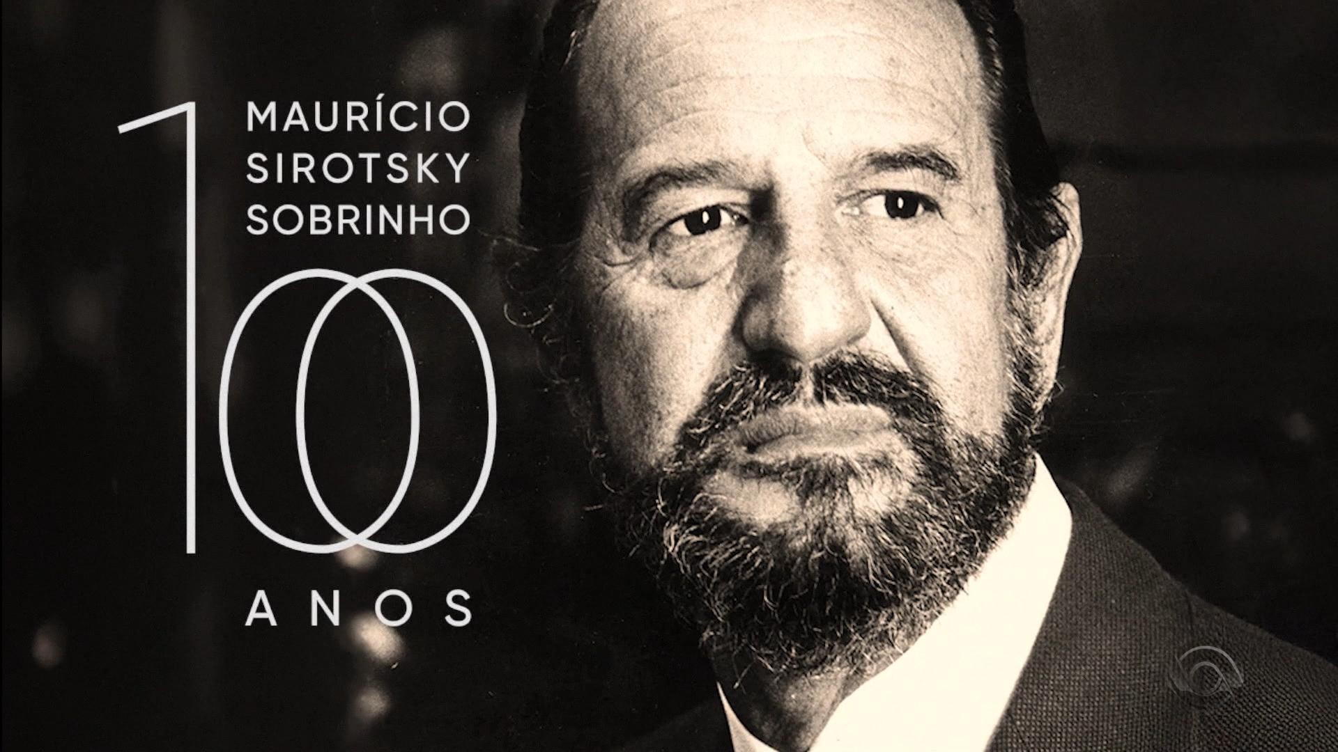 100 anos de Maurício Sirotsky Sobrinho