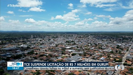 TCE suspende licitação de R$ 7 milhões da Prefeitura Gurupi; saiba mais