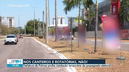 Palmas proíbe bandeiras de campanha em rotatórias e limita instalação em vias públicas