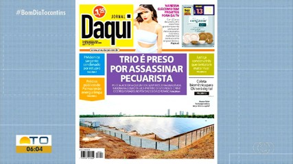 Veja o que é notícia no Jornal Daqui desta quinta-feira (19)
