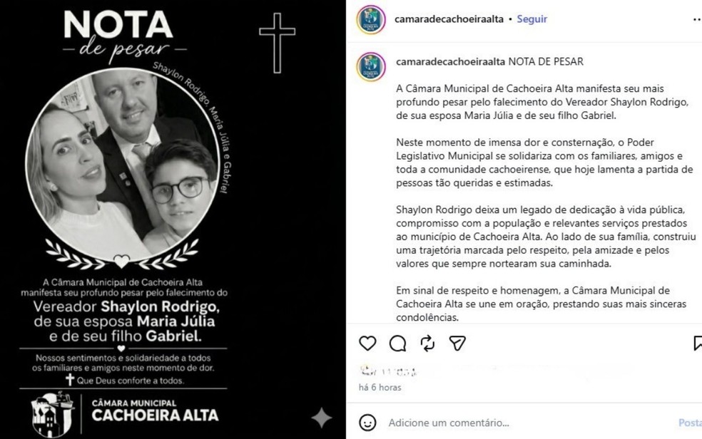 C&acirc;mara Municipal de Cachoeira Alta publicou nota nas redes sociais lamentando a morte do vereador e da fam&iacute;lia. &mdash; Foto: Divulga&ccedil;&atilde;o/C&acirc;mara Municipal de Cachoeira Alta