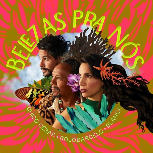 Chico César extrai belezas do encontro com os argentinos Rojobarcelo e  Blanca em álbum com onze músicas inéditas | Blog do Mauro Ferreira | G1