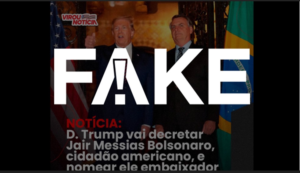 Post mente ao dizer que Trump nomeará Bolsonaro como cidadão e embaixador americano — Foto: imagem: g1