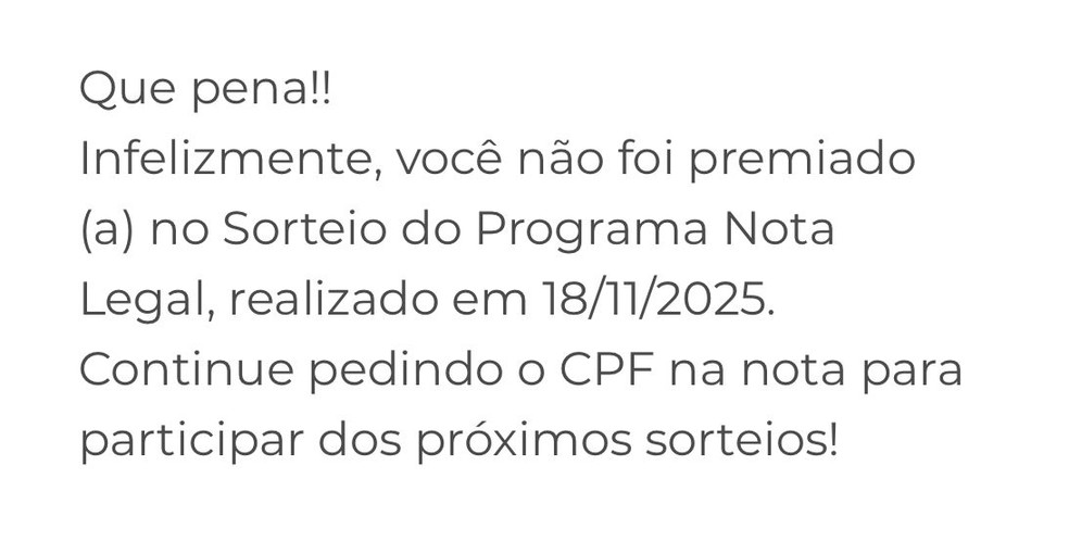 Mensagem automática Nota Legal — Foto: TV Globo/Reprodução