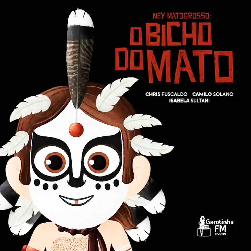 Capa do livro ‘Ney Matogrosso – O bicho do mato’, de Chris Fuscaldo, Camilo Solano e Isabela Sultani — Foto: Ilustração de Isabela Sultani