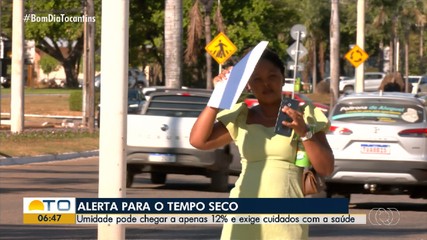 Baixa umidade do ar exige cuidados com a saúde; saiba o que fazer