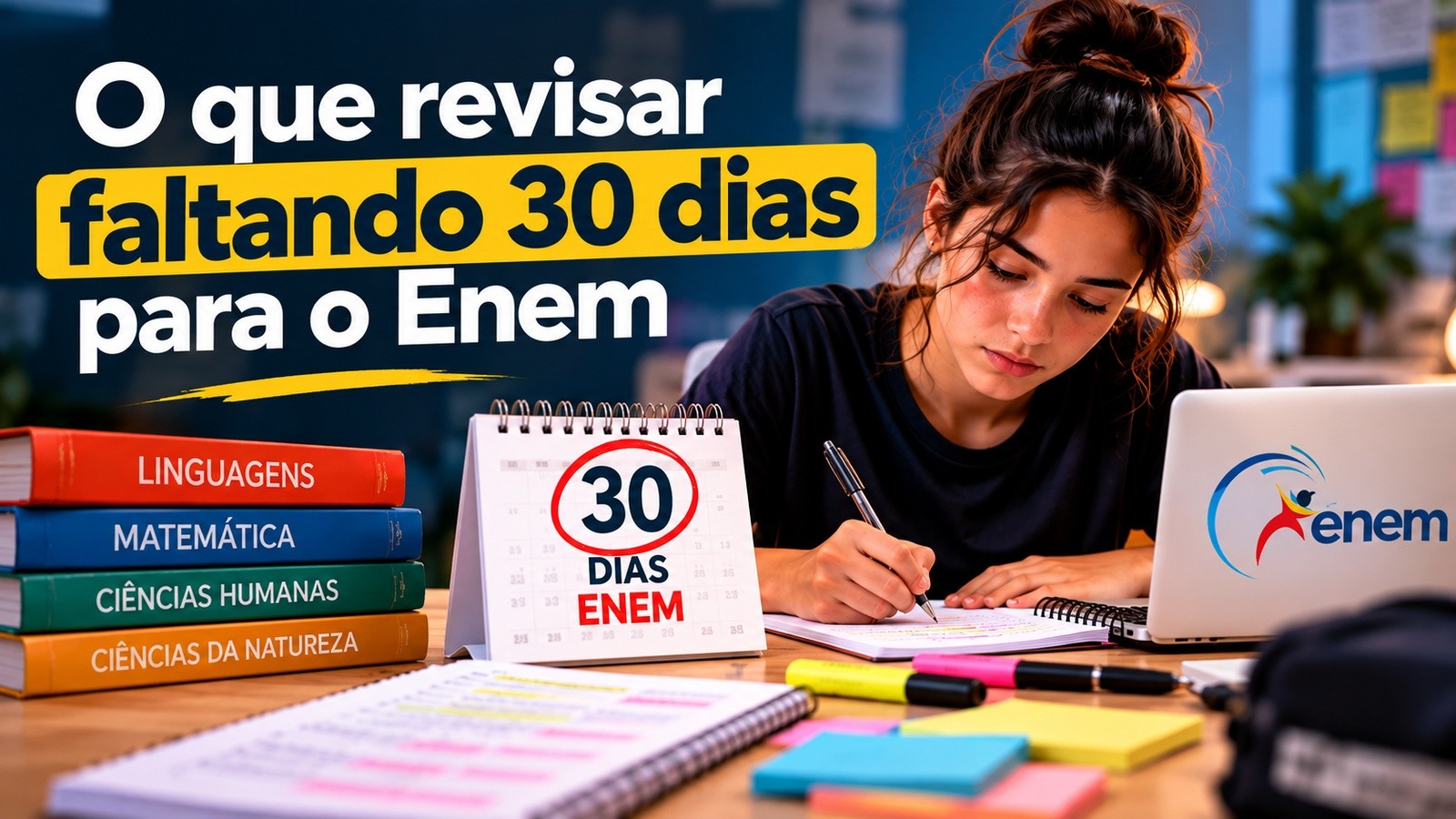 O que revisar faltando 30 dias para o Enem? Veja como organizar a reta final