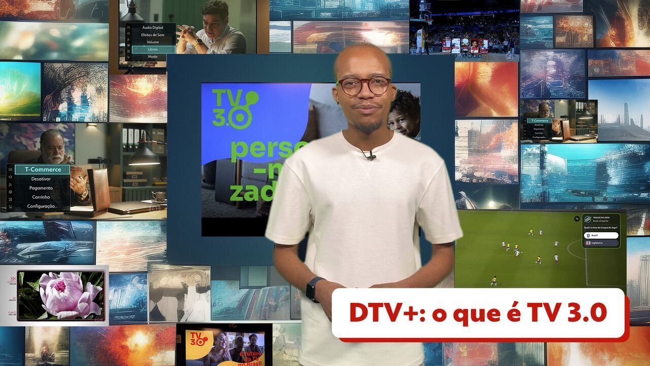 DTV+: o que é TV 3.0, que oferece melhor qualidade de imagem, som de cinema e recursos interativos