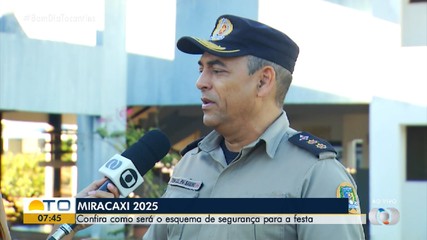 Confira como será o esquema de segurança durante a programação do Miracaxi