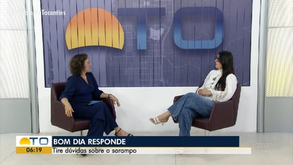 Bom Dia responde dúvidas sobre o sarampo