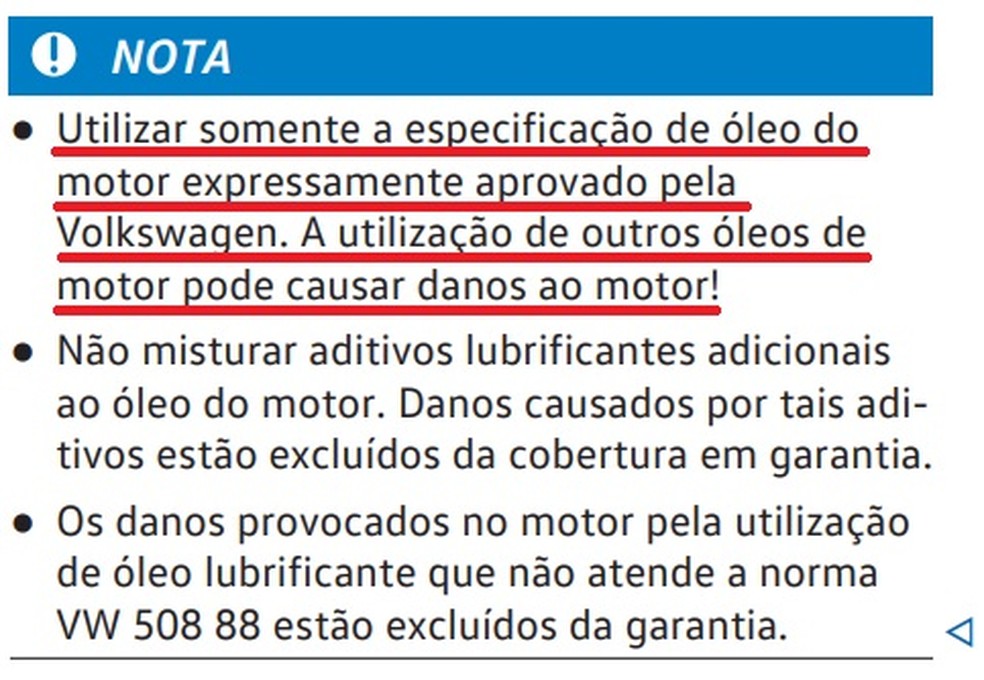 Perda de garantia: usar leo no recomendado  Foto: Divulgao | Volkswagen