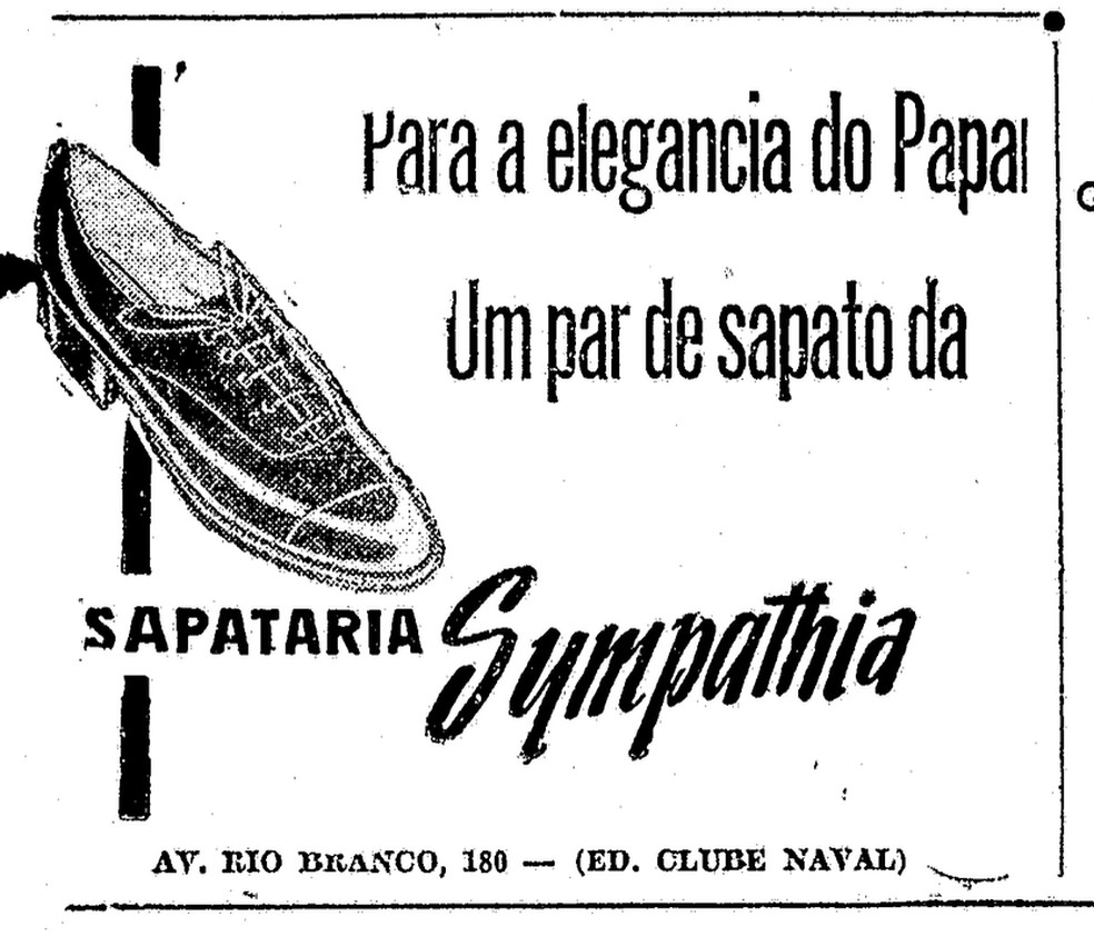Anúncio de sapato para o pai ficar elegante em 1953 — Foto: Arquivo O Globo